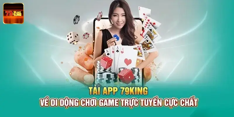 Tính năng đặc biệt mà chỉ có app 79King mới có