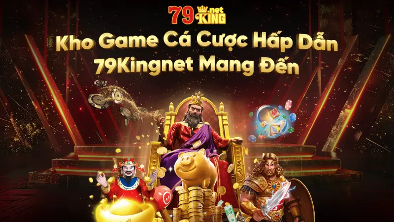 Kho Game Ca Cuoc Hap Dan 79kingnet Mang Den 