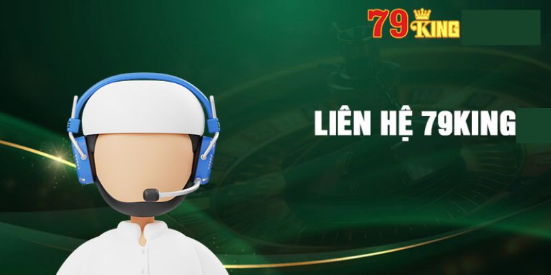 Các hình thức liên hệ 79king